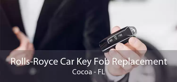 Rolls-Royce Car Key Fob Replacement Cocoa - FL