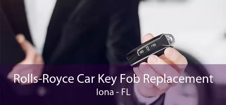 Rolls-Royce Car Key Fob Replacement Iona - FL