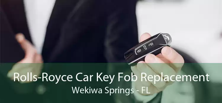Rolls-Royce Car Key Fob Replacement Wekiwa Springs - FL