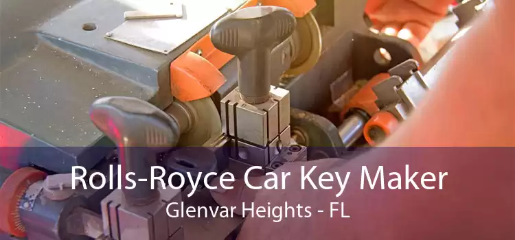 Rolls-Royce Car Key Maker Glenvar Heights - FL