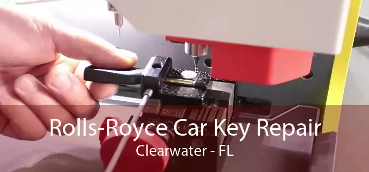 Rolls-Royce Car Key Repair Clearwater - FL