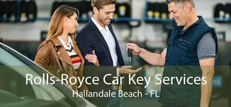 Rolls-Royce Car Key Services Hallandale Beach - FL