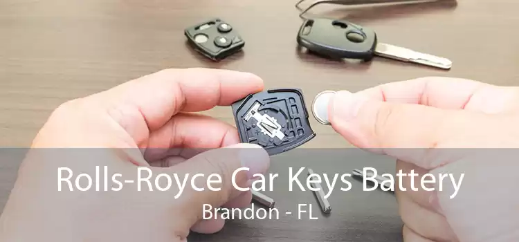 Rolls-Royce Car Keys Battery Brandon - FL