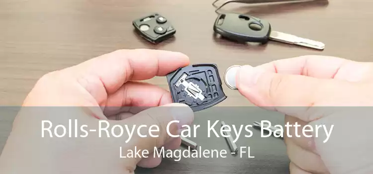 Rolls-Royce Car Keys Battery Lake Magdalene - FL