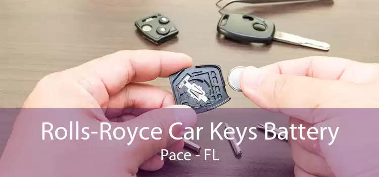 Rolls-Royce Car Keys Battery Pace - FL