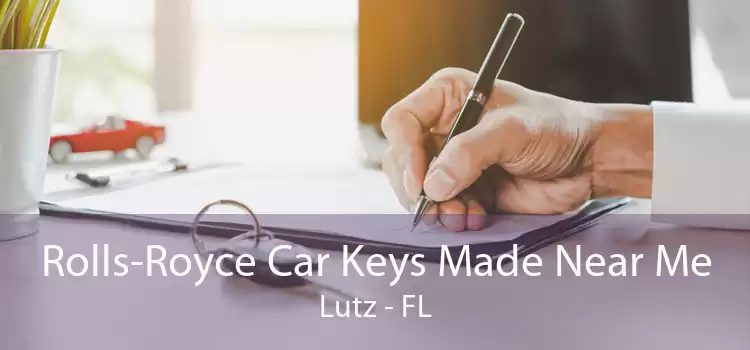 Rolls-Royce Car Keys Made Near Me Lutz - FL