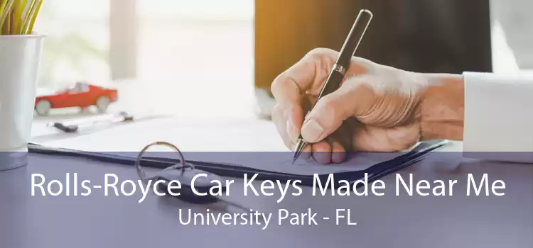 Rolls-Royce Car Keys Made Near Me University Park - FL