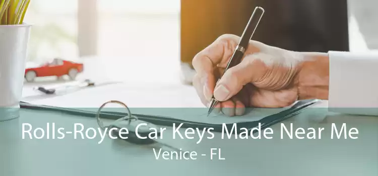 Rolls-Royce Car Keys Made Near Me Venice - FL