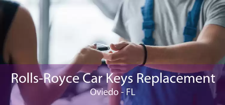 Rolls-Royce Car Keys Replacement Oviedo - FL