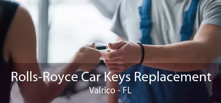 Rolls-Royce Car Keys Replacement Valrico - FL