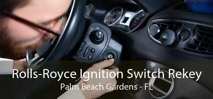 Rolls-Royce Ignition Switch Rekey Palm Beach Gardens - FL