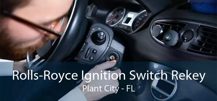 Rolls-Royce Ignition Switch Rekey Plant City - FL