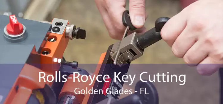 Rolls-Royce Key Cutting Golden Glades - FL
