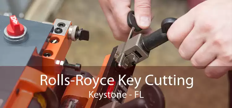 Rolls-Royce Key Cutting Keystone - FL
