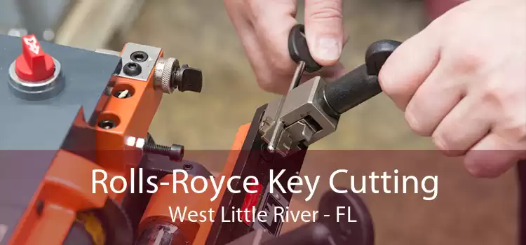 Rolls-Royce Key Cutting West Little River - FL