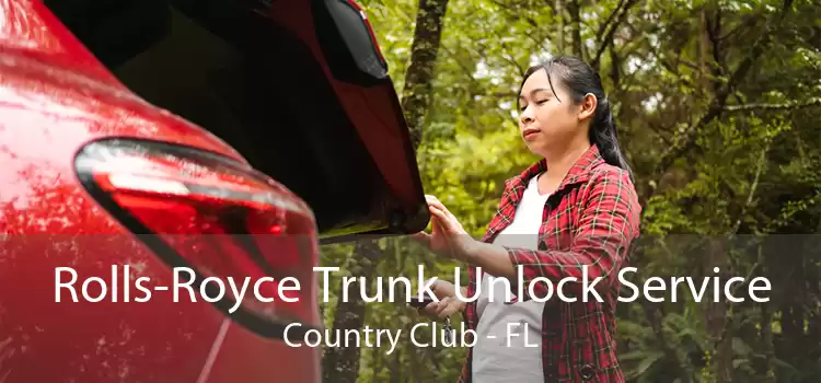 Rolls-Royce Trunk Unlock Service Country Club - FL