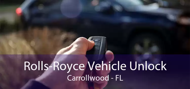 Rolls-Royce Vehicle Unlock Carrollwood - FL