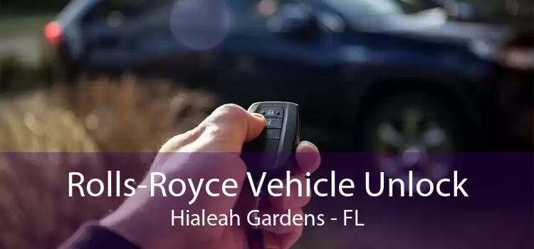 Rolls-Royce Vehicle Unlock Hialeah Gardens - FL