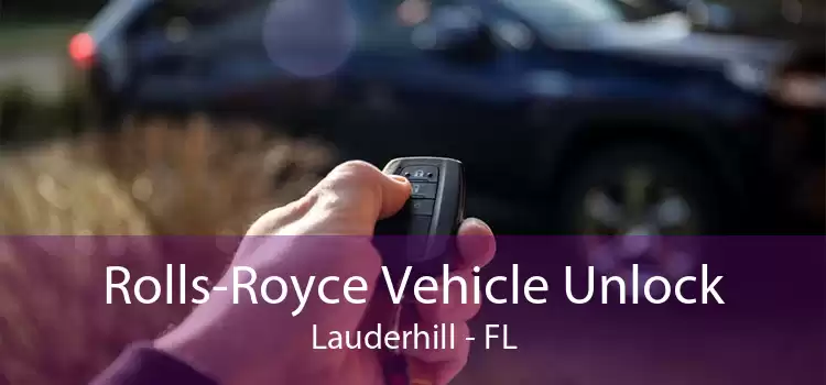 Rolls-Royce Vehicle Unlock Lauderhill - FL