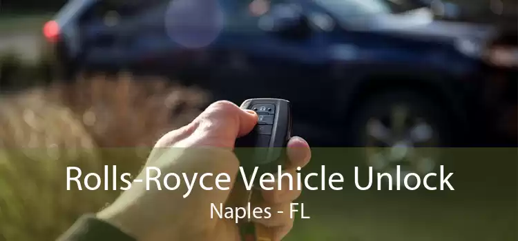 Rolls-Royce Vehicle Unlock Naples - FL