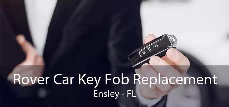 Rover Car Key Fob Replacement Ensley - FL
