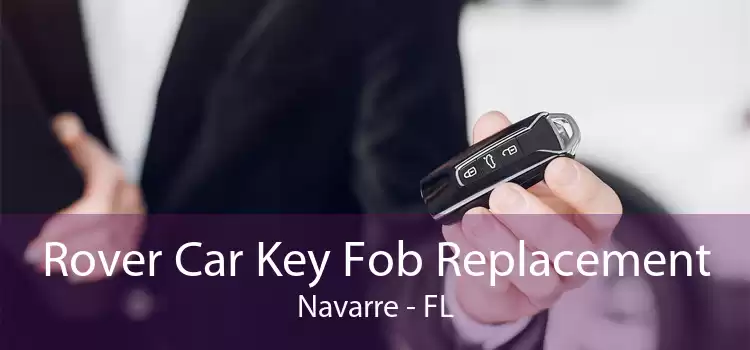 Rover Car Key Fob Replacement Navarre - FL