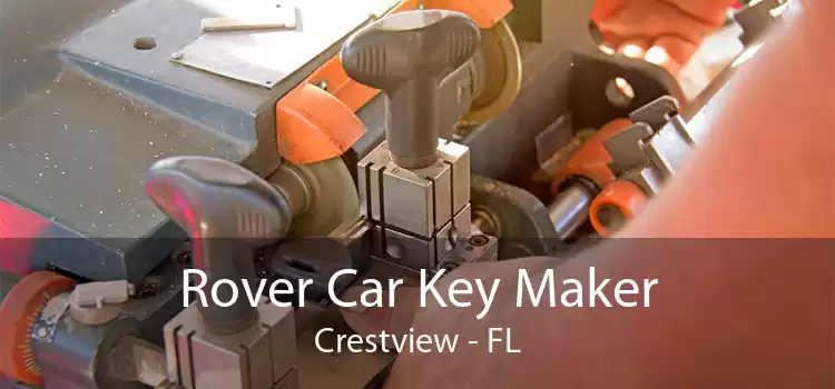 Rover Car Key Maker Crestview - FL