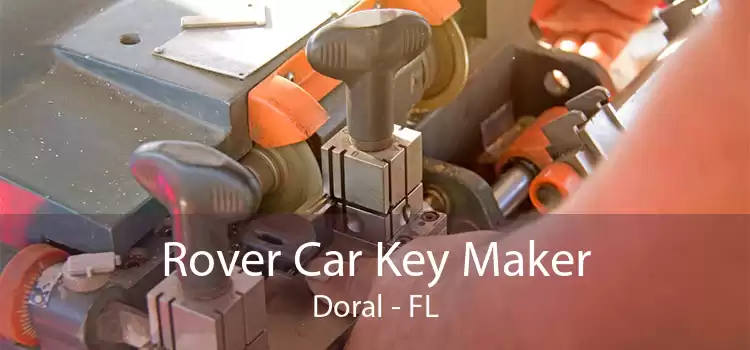 Rover Car Key Maker Doral - FL