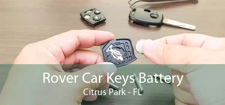 Rover Car Keys Battery Citrus Park - FL