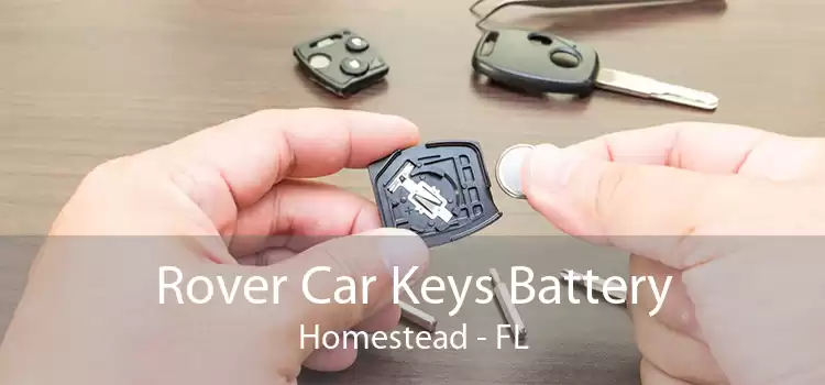 Rover Car Keys Battery Homestead - FL