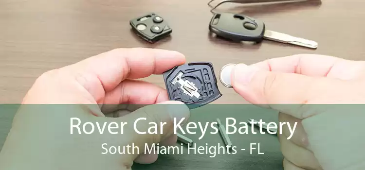 Rover Car Keys Battery South Miami Heights - FL