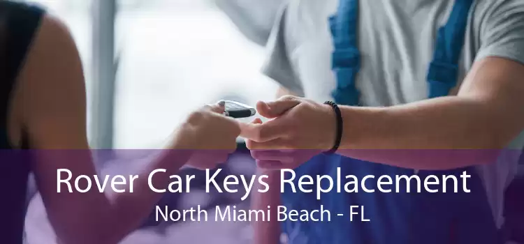 Rover Car Keys Replacement North Miami Beach - FL