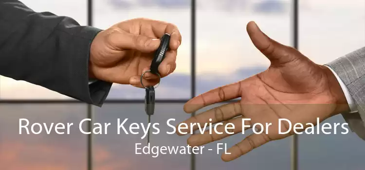 Rover Car Keys Service For Dealers Edgewater - FL