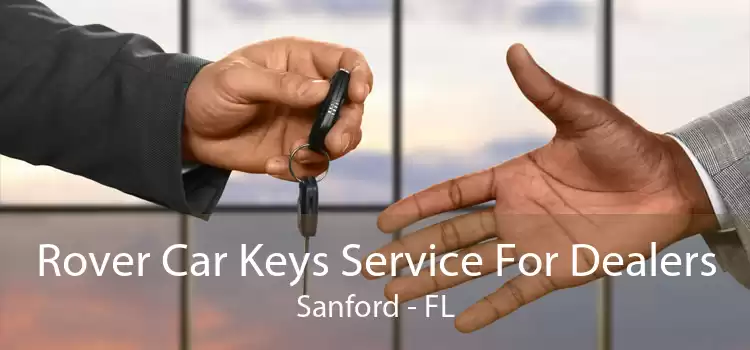 Rover Car Keys Service For Dealers Sanford - FL