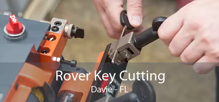 Rover Key Cutting Davie - FL