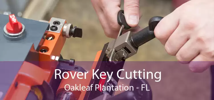 Rover Key Cutting Oakleaf Plantation - FL