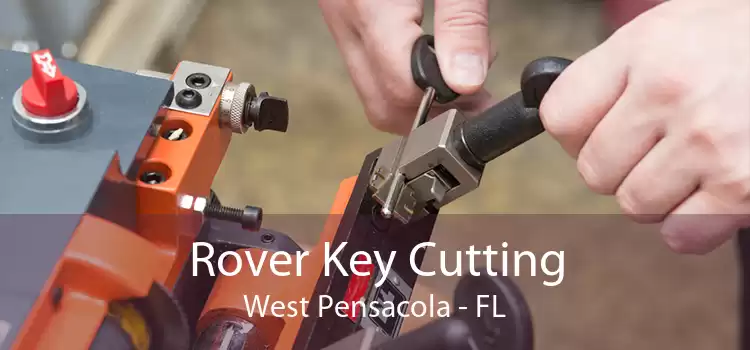 Rover Key Cutting West Pensacola - FL