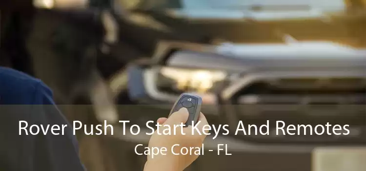 Rover Push To Start Keys And Remotes Cape Coral - FL