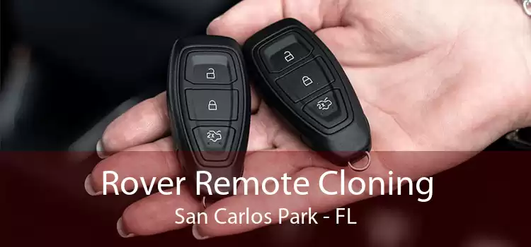 Rover Remote Cloning San Carlos Park - FL