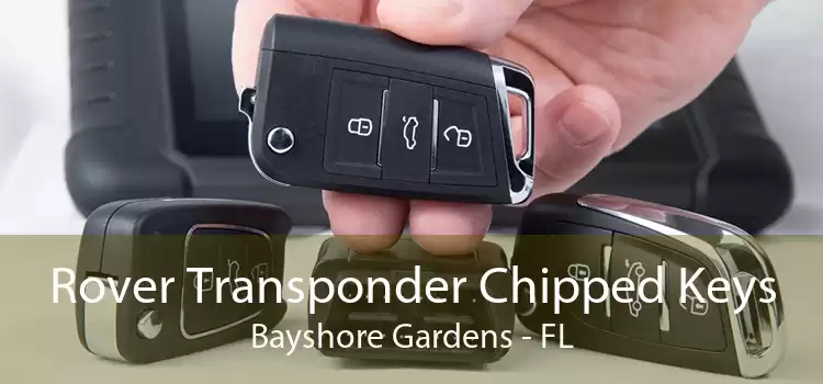 Rover Transponder Chipped Keys Bayshore Gardens - FL