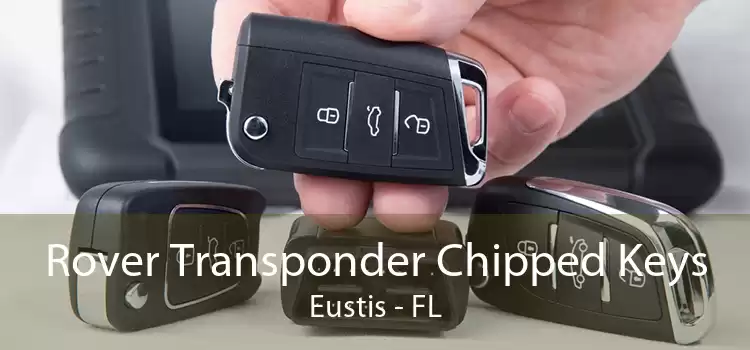 Rover Transponder Chipped Keys Eustis - FL