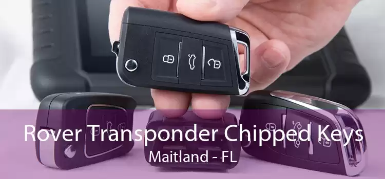 Rover Transponder Chipped Keys Maitland - FL