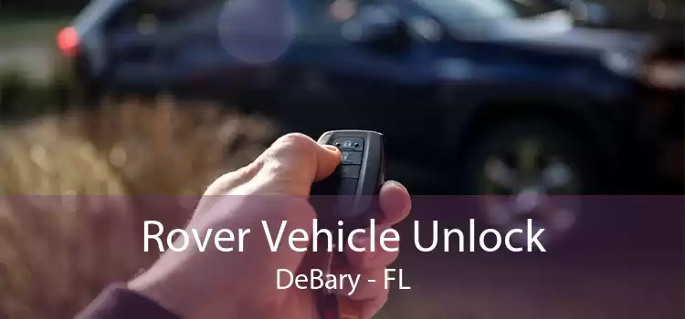 Rover Vehicle Unlock DeBary - FL