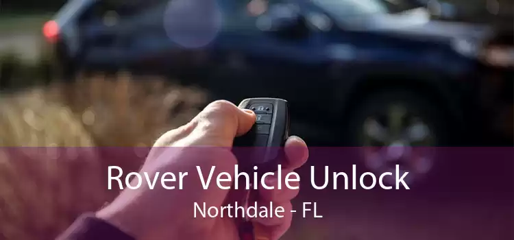 Rover Vehicle Unlock Northdale - FL