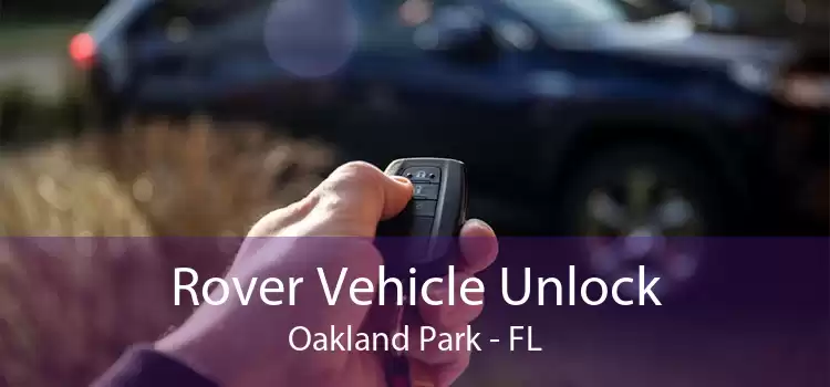 Rover Vehicle Unlock Oakland Park - FL