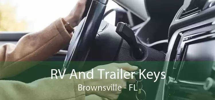 RV And Trailer Keys Brownsville - FL