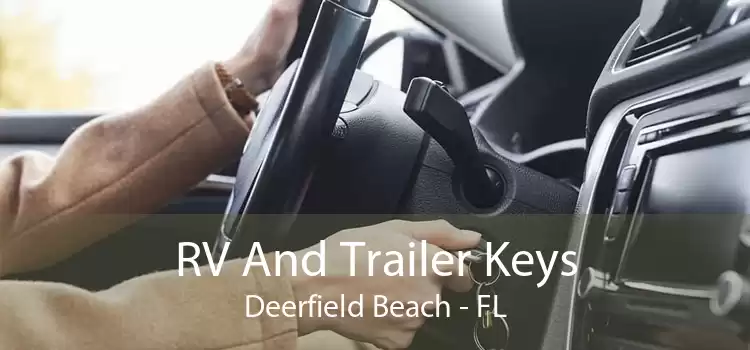 RV And Trailer Keys Deerfield Beach - FL