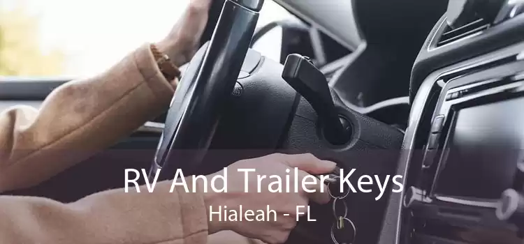RV And Trailer Keys Hialeah - FL