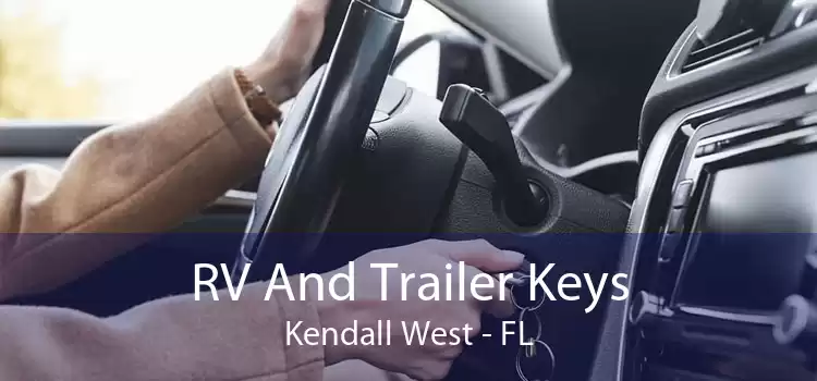 RV And Trailer Keys Kendall West - FL