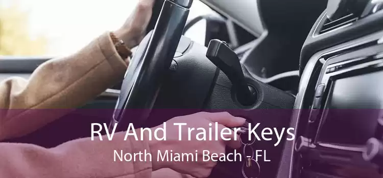 RV And Trailer Keys North Miami Beach - FL